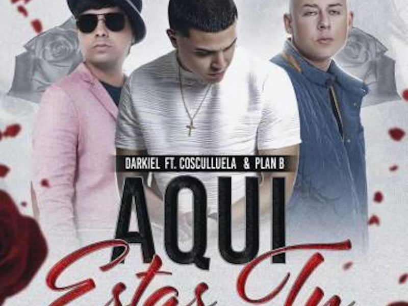 Aqui Estas Tu (Official Remix) (Single)