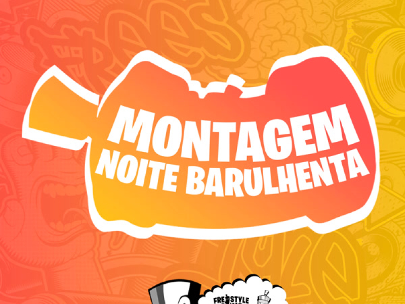 Montagem Noite Barulhenta (Single)