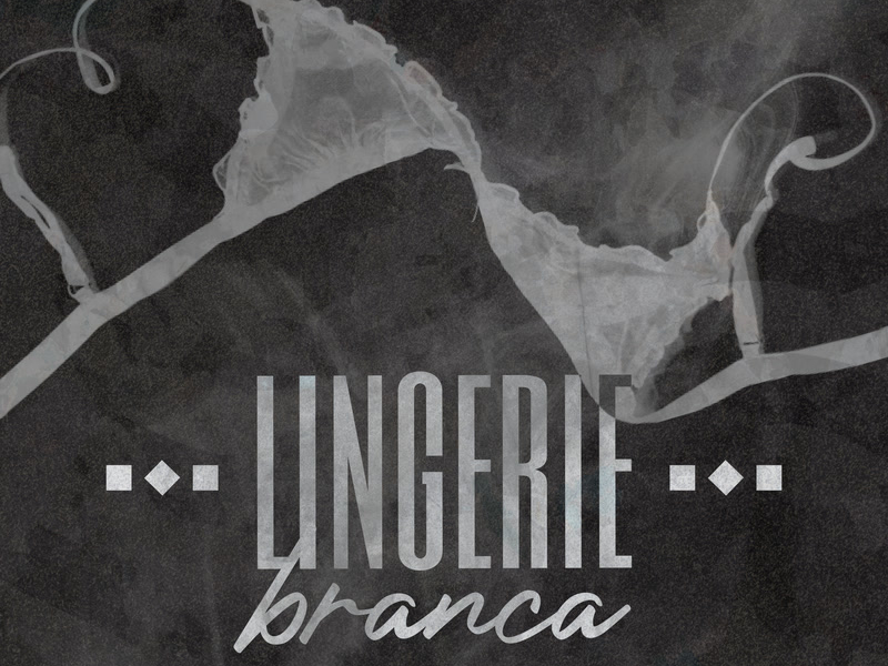 Lingerie Branca (Single)