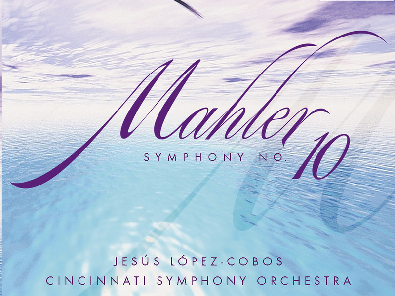 Mahler: Symphony No. 10 in F-Sharp Minor (1997 Revised Performing Version by Remo Mazzetti, Jr.)