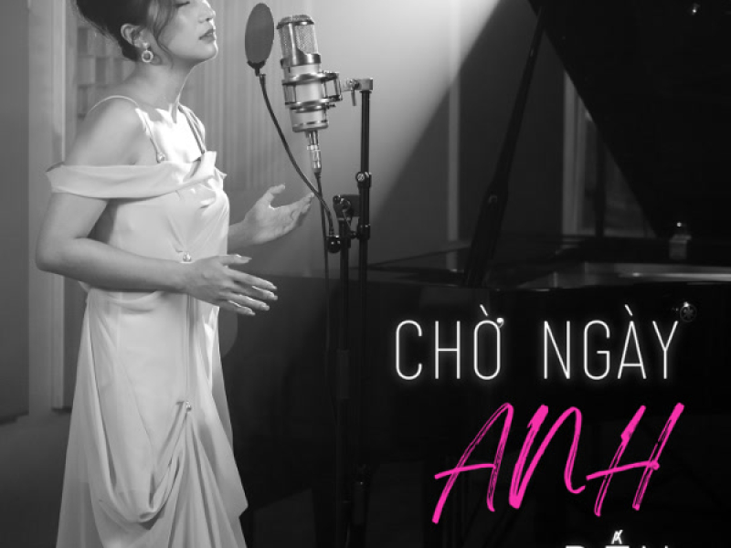 Chờ Ngày Anh Đến (Single)