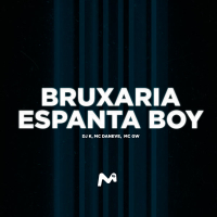 BRUXARIA ESPANTA BOY (Single)