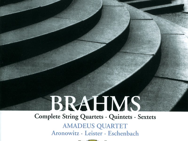 Brahms: Complete String Quartets, Quintets & Sextets
