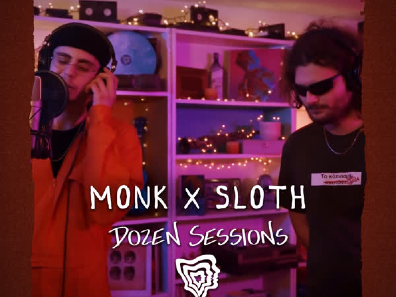 Monk X Sloth - Live at Dozen Sessions
