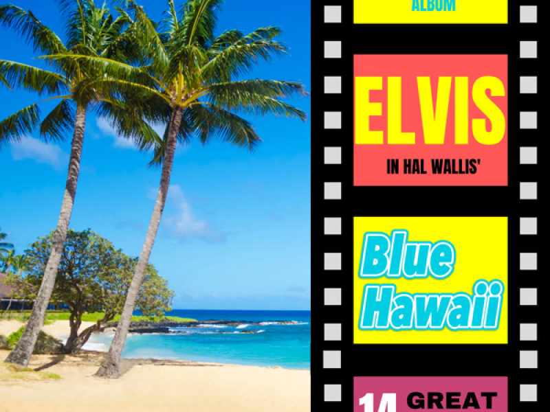 Blue Hawaii (Original Motion Picture Soundtrack)