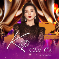 Kiếp Cầm Ca (Single)