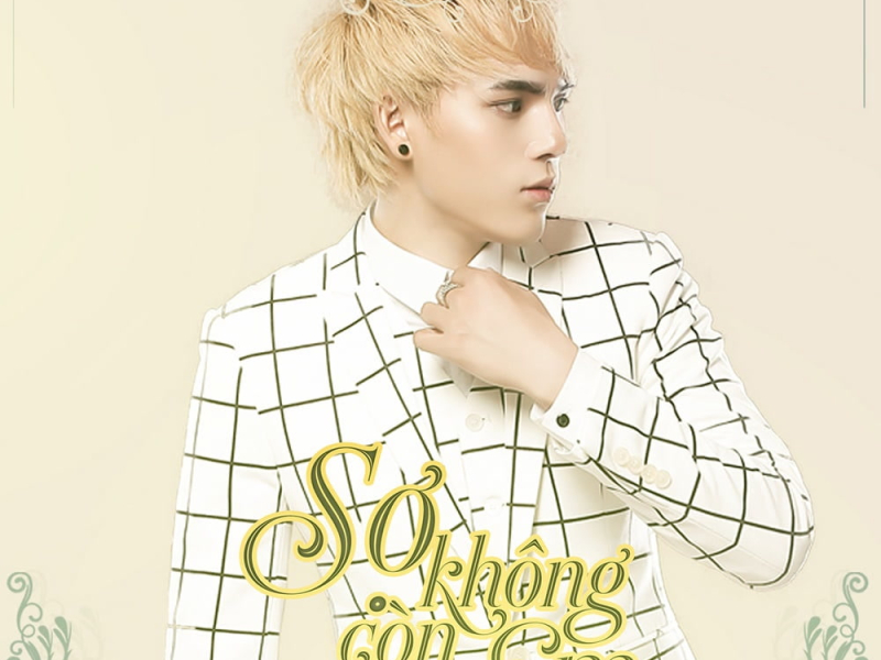 Sợ Không Còn Em (Single)