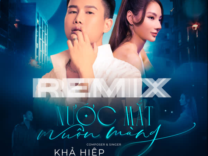 Nước Mắt Muộn Màng (Nam Con Remix) (Single)