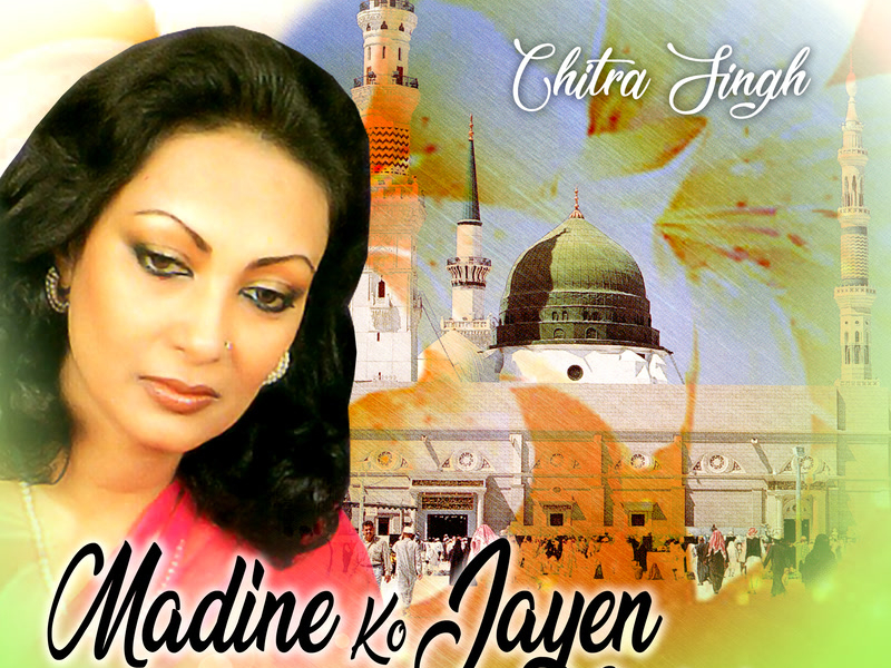 Madine Ko Jayen Yeh Ji Chahata Hai (Live) (Single)