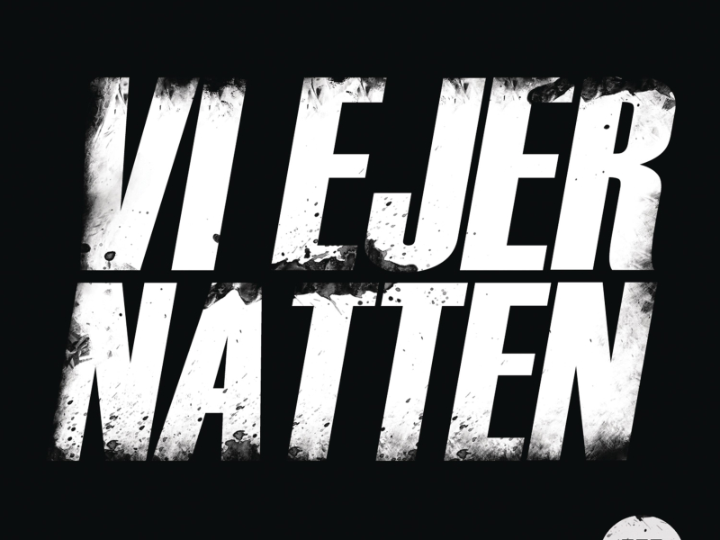 Vi Ejer Natten (Single)