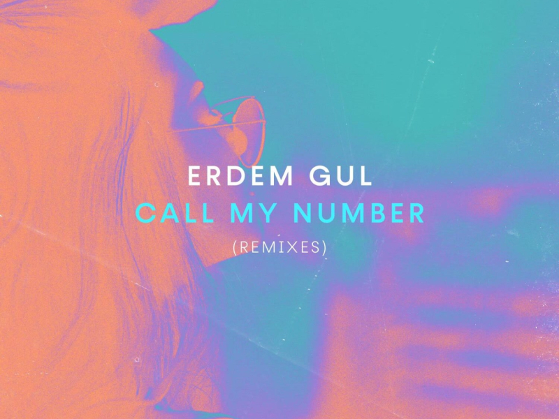Call My Number (Remixes) (EP)