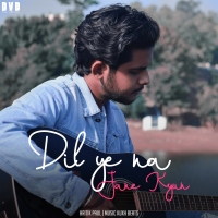 Dil Ye Na Jane Kyun (Single)