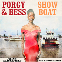 Porgy and Bess / Show Boat