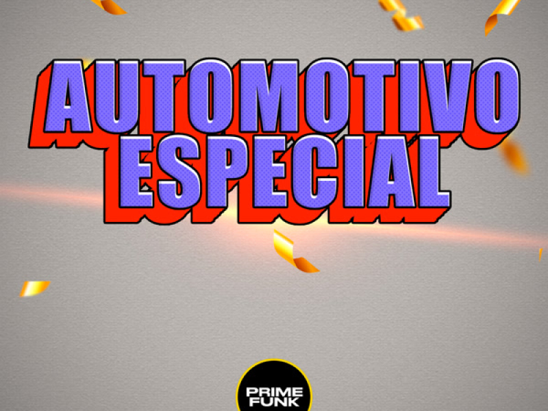 Automotivo Especial (Single)