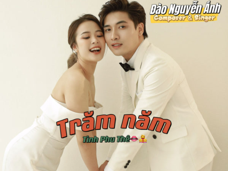 Trăm Năm Tình Phu Thê (Single)