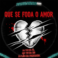 QUE SE FODA O AMOR (Single)