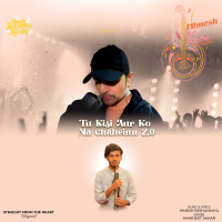 Tu Kisi Aur Ko Na Chaheinn 2.0 (Single)