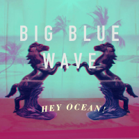 Big Blue Wave (Single)