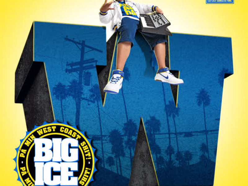 På Min West Coast Shit