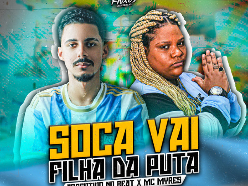 Soca Vai Filha da Puta (Single)