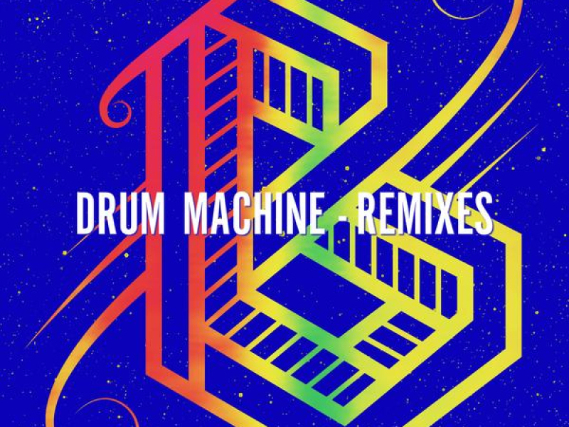 Drum Machine (Remixes) (EP)