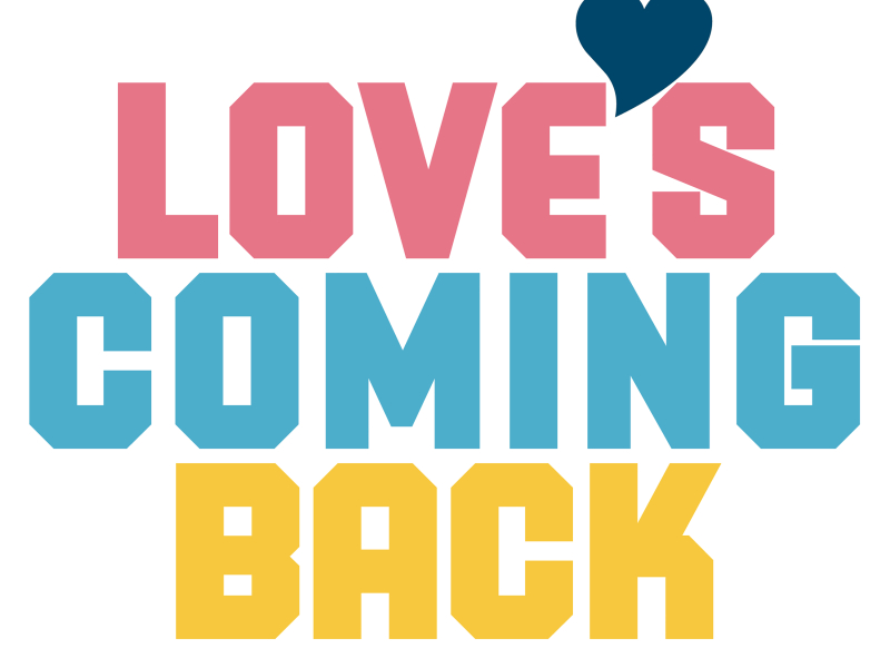 Love's Coming Back (Single)
