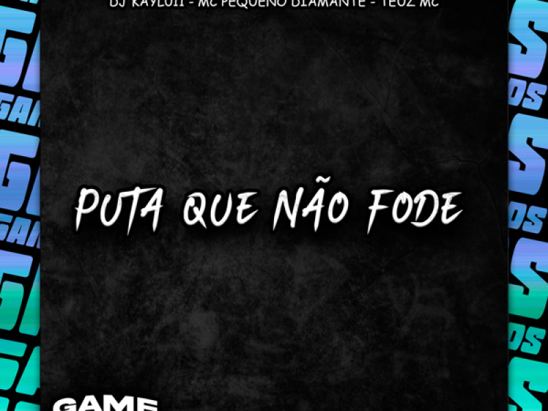 Puta Que Não Fode (Single)