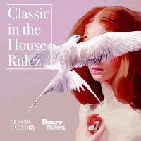 Classic in the House Rulez (EP)