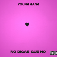 No Digas Que No (Single)