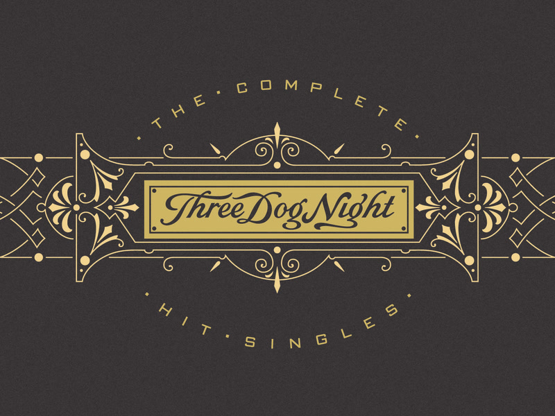 Three Dog Night - The Complete Hit Singles