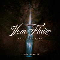 Vem Fluir (Fall Like Rain) (Single)
