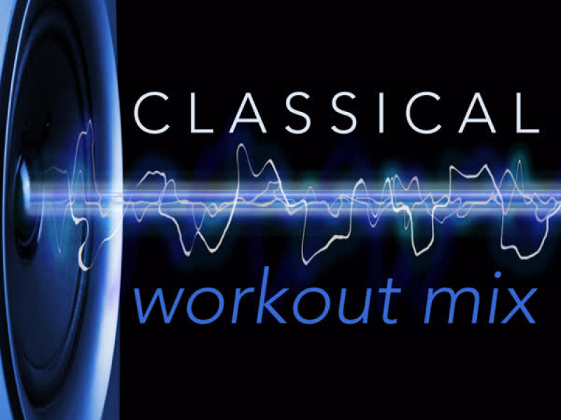 Classical Workout Mix