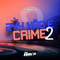 244 Não é Crime (Single)