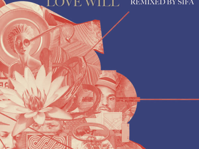 Love Will (Sifa Remix) (EP)