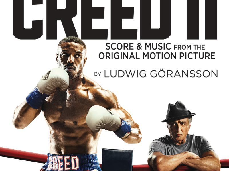 Creed II (Score & Music from the Original Motion Picture)