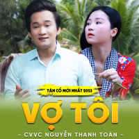 Tân Cổ Vợ Tôi (Single)