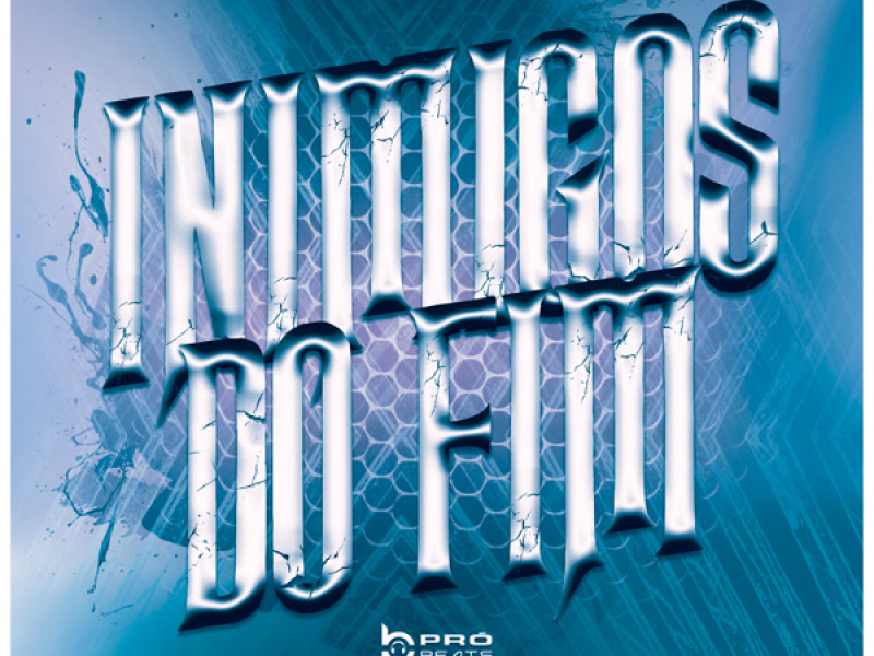 Inimigos do Fim (Single)