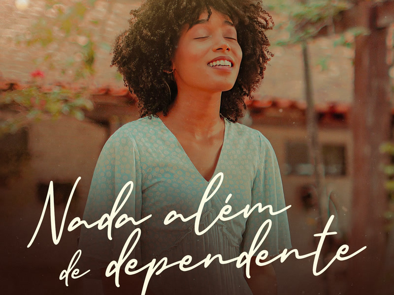 Nada Além De Dependente (Single)