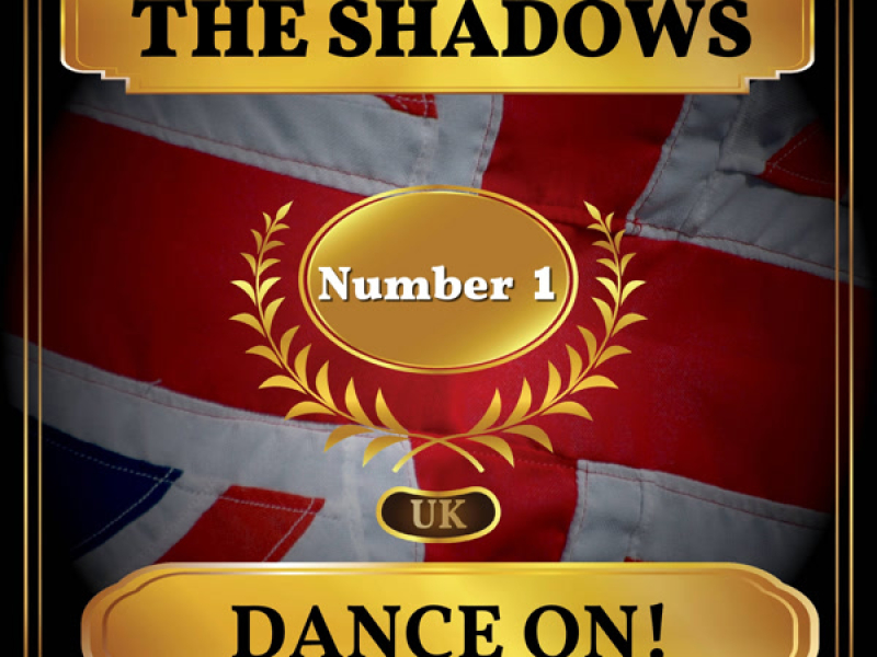 Dance On! (UK Chart Top 40 - No. 1) (Single)