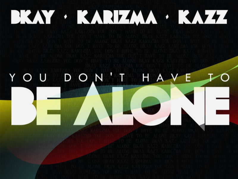 BE ALONE (feat. Karizma) [Radio Edit] (Single)