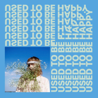 Used To Be Happy (Single)