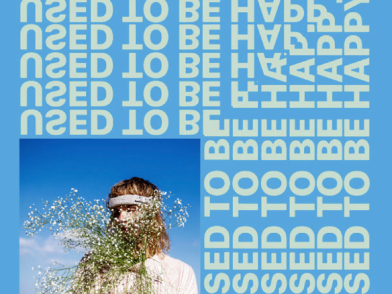 Used To Be Happy (Single)
