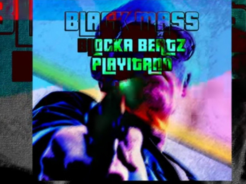 Black Mass (feat. Blocka Beatz) (Single)