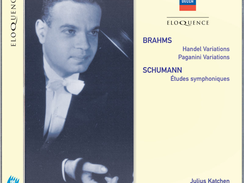 Brahms: Handel Variations; Paganini Variations / Schumann: Etudes Symphoniques