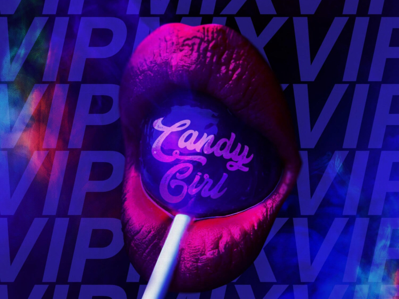 Candy Girl (VIP Mix) (Single)