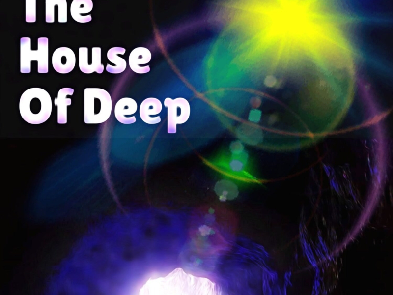 The House of Deep (Single)