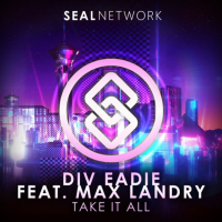 Take It All (feat. Max Landry) (Original Mix) (Single)