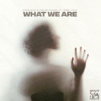 What We Are (Single)