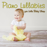 Piano Lullabies for Little Baby Sleep (Piano Lullaby) (Single)