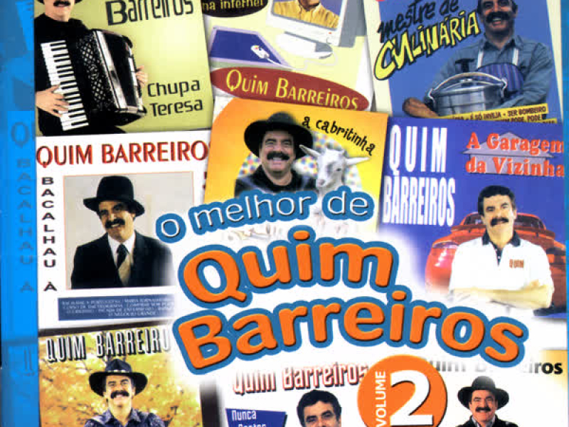 O Melhor De Quim Barreiros, Vol. 2